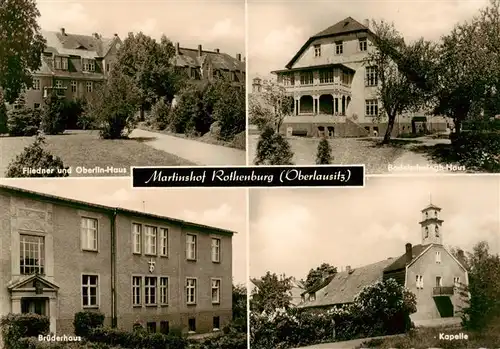 AK / Ansichtskarte  Rothenburg__Oberlausitz Martinshof Fliedner und Oberlin Haus Bodelschwingh Haus Bruederhaus Kapelle 