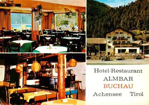 AK / Ansichtskarte 73888528 Buchau_Achensee Hotel Restaurant Almbar Gastraeume Buchau Achensee