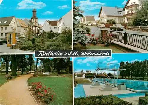 AK / Ansichtskarte 73888652 Rodheim_Hoehe Kirche Ortspartie Park Schwimmbad Rodheim Hoehe