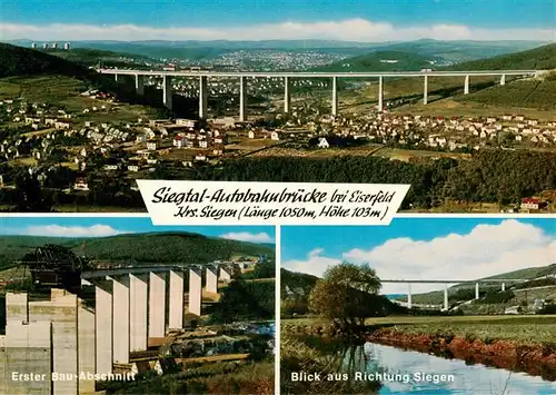 AK / Ansichtskarte 73888822 Siegen__Westfalen Siegtal Autobahnbruecke bei Eiserfeld Erster Bauabschnitt Blick von Siegen 