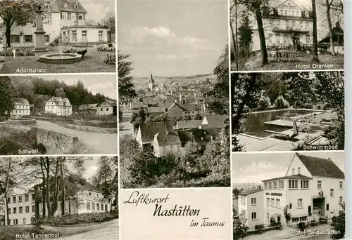 AK / Ansichtskarte  Nastaetten_Taunus Adolfsplatz Schwall Hotel Tannenhof Panorama Hotel Oranien Schwimmbad Hotel Seidenfaden Nastaetten_Taunus