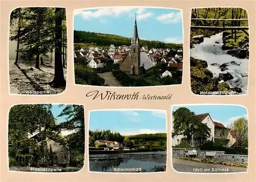 AK / Ansichtskarte  Wilsenroth_Dornburg Waldpartie Kirche Holzbachschlucht Blasiuskapelle Schwimmbad Idyll am Rathaus 