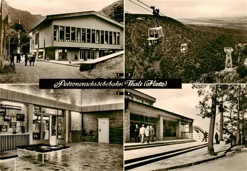 AK / Ansichtskarte  Thale_Harz Personenschwebebahn Talstation Eingangshalle der Bergstation Berghotel Rosstrappe Bergstation  Thale_Harz