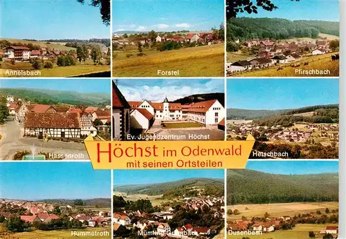 AK / Ansichtskarte  Hoechst_Odenwald Annelsbach Forstel Pfirschbach Hassenroth Ev Jugendzentrum Hetschbach Hummelroth Muemling Grambach Dusenbach Hoechst_Odenwald