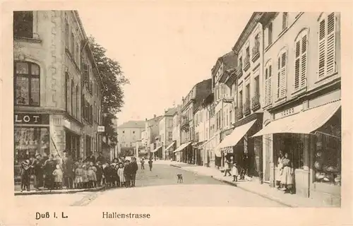 AK / Ansichtskarte  Duss_Dieuze_57_Moselle_Lothringen Hallenstrasse Feldpost 