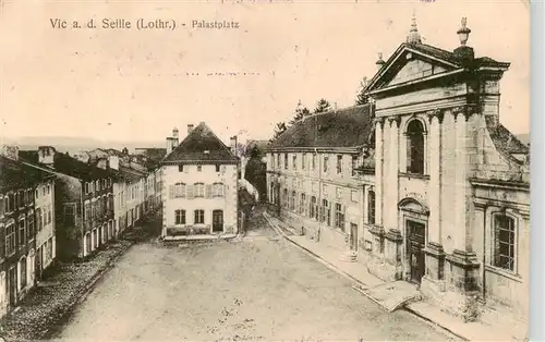 AK / Ansichtskarte  Vic_Seille_Vic-sur-Seille_57_Moselle Palastplatz Feldpost 