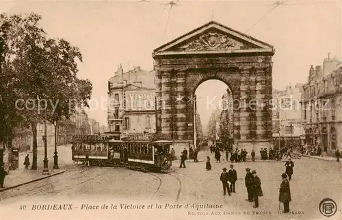 AK / Ansichtskarte  Eisenbahn_Railway_Chemin_de_Fer Bordeaux place de la victoire et la porte d'Aquitaine 