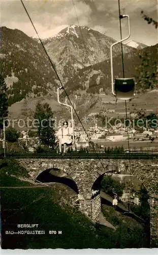 AK / Ansichtskarte  Sessellift_Chairlift_Telesiege Bad-Hofgastein 