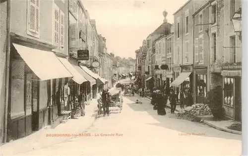 AK / Ansichtskarte  Bourbonne-les-Bains_52_Haute-Marne La Grande Rue 