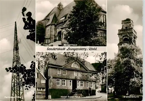 AK / Ansichtskarte  Langenberg_Rheinland Fernsehsender Buergerhaus Hotel Rosenhaus Bismarckturm Langenberg_Rheinland