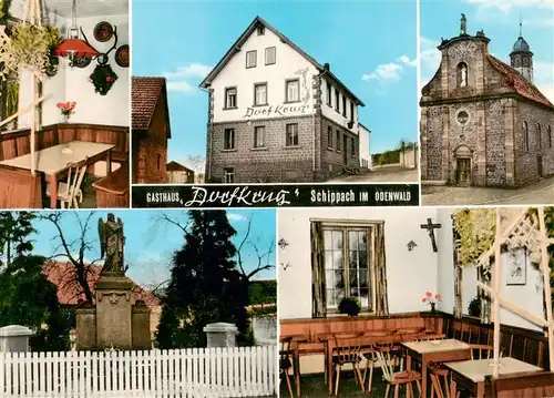 AK / Ansichtskarte  Schippach_Elsenfeld Gasthaus Dorfkreuz Gastraeume Denkmal Kirche Schippach Elsenfeld