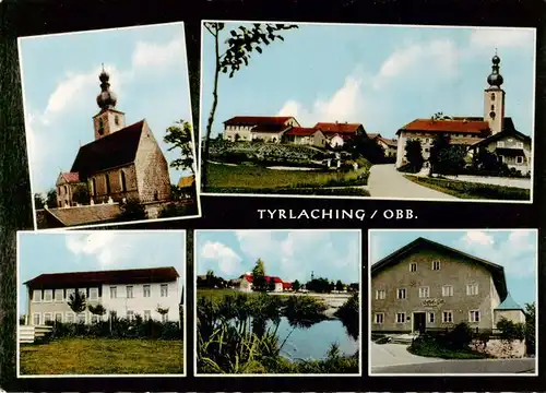 AK / Ansichtskarte 73890976 Tyrlaching Kirche Panorama Schule Weiher Gasthof zur Post Tyrlaching
