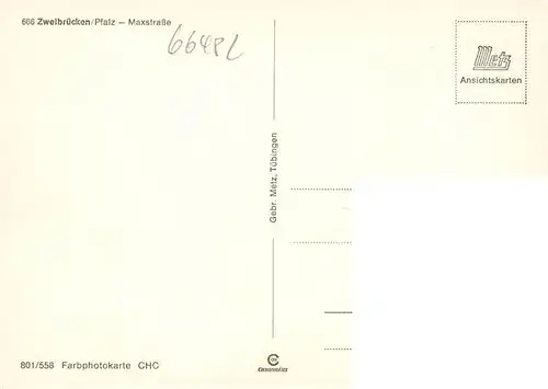 AK / Ansichtskarte  Zweibruecken_Pfalz Maxstrasse Zweibruecken Pfalz