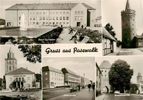 AK / Ansichtskarte  Pasewalk_Mecklenburg_Vorpommern Ernst Thaelmann Platz Pulverturm Filmtheater Maxim Gorki Ackerstrasse Prenzlauer Tor Pasewalk_Mecklenburg