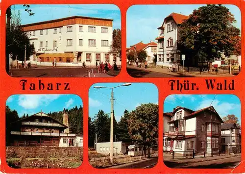 AK / Ansichtskarte 73891507 Tabarz_Bad_Tabarz Hotel Tabarzer Hof Cafe Waldbahn Ferienheim Schweizerhaus Haltestelle Thueringerwaldbahn Haus Gesang 