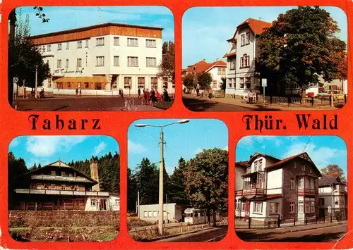 AK / Ansichtskarte  Tabarz_Bad_Tabarz Hotel Tabarzer Hof Cafe Waldbahn Ferienheim Schweizerhaus Haltestelle Thueringerwaldbahn Haus Gesang 