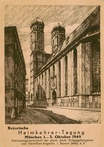 AK / Ansichtskarte 73891646 Muenchen Bayerische Heimkehrer Tagung 1949 Frauenkirche Muenchen