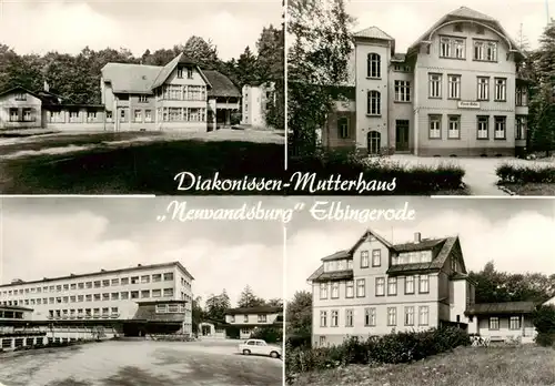 AK / Ansichtskarte  Elbingerode_Harz Diakonissen Mutterhaus Neuvandsburg Teilansichten Elbingerode Harz