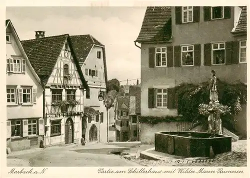 AK / Ansichtskarte  Marbach__Neckar Partie am Schillerhaus mit Wilder Mann Brunnen 