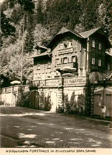 AK / Ansichtskarte  Kirnitzschtal HO Gaststaette Forsthaus Kirnitzschtal