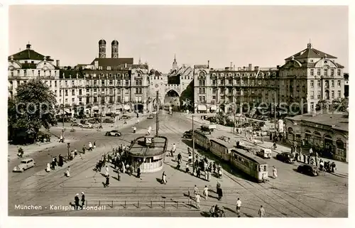 AK / Ansichtskarte  Strassenbahn_Tramway-- Muenchen Karlsplatz Rondell 