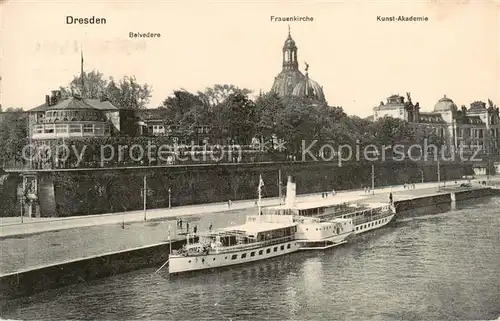 AK / Ansichtskarte  Dampfer_Seitenrad Dresden Belvedere Frauenkirche Kunst-Akademie 