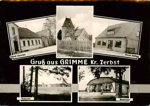 AK / Ansichtskarte 73893060 Grimme_Zerbst Konsum Gaststaette Konsum Kaufhaus Teilansicht Wanderheim Kirche Grimme_Zerbst