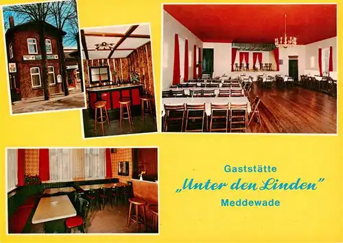 AK / Ansichtskarte  Meddewade Gaststaette Unter den Linden Bar Gastraeume Meddewade