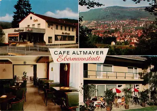 AK / Ansichtskarte  Ebermannstadt Cafe Altmayer Panorama Gastraum Terrasse Ebermannstadt