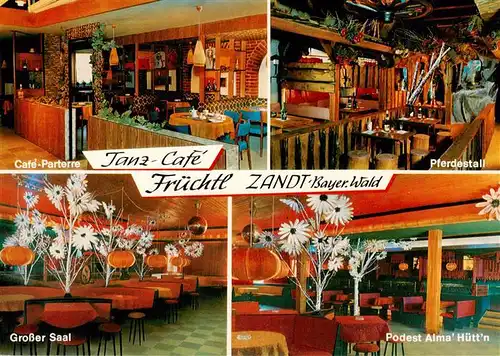AK / Ansichtskarte  Zandt__Oberpfalz Cafe Parterre Tanz Cafe Fruechtl Pferdestall Grosser Saal Podest Alma Huett'n