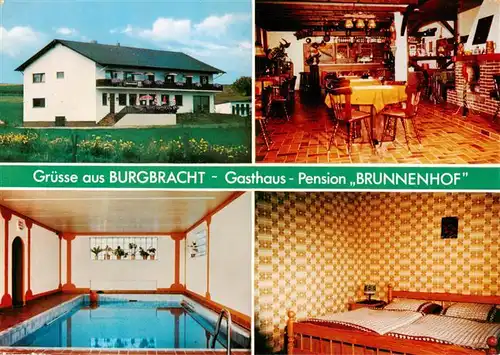 AK / Ansichtskarte 73893515 Burgbracht Gasthaus Pension Brunnenhof Gaststube Gaestezimmer Hallenbad Burgbracht