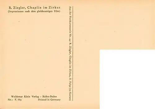 AK / Ansichtskarte  Chaplin_Charly_Schauspieler R. Ziegler Chaplin im Zirkus 