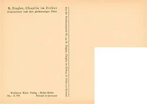 AK / Ansichtskarte  Chaplin_Charly_Schauspieler R. Ziegler Chaplin im Zirkus 