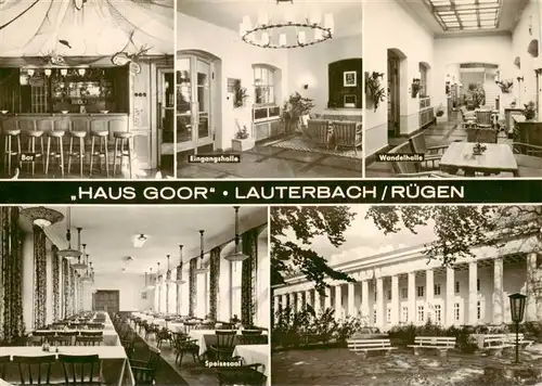 AK / Ansichtskarte  Lauterbach_Ruegen Haus Goor Bar Eingangshalle Wandelhalle Speisesaal Lauterbach Ruegen