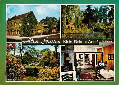 AK / Ansichtskarte 73894301 Klein-Reken Gasthof Alter Garten Parkanlage Terrasse Kaminzimmer 