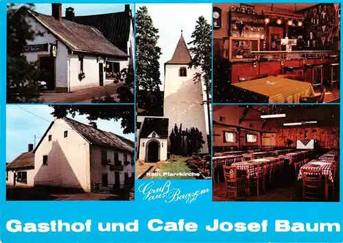 AK / Ansichtskarte 73894411 Baasem Gasthof und Cafe Josef Baum Kath Pfarrkirche Gastraeume Bar Baasem