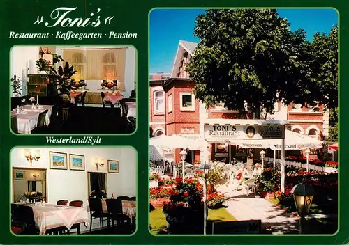 AK / Ansichtskarte  Westerland_Sylt Tonis Restaurant Kaffeegarten Pension Gastraeume Terrasse Westerland_Sylt