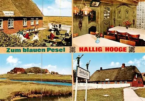 AK / Ansichtskarte 73895106 Hallig_Hooge Gaststaette zum blauen Pesel Backenswarft Hallig Hooge