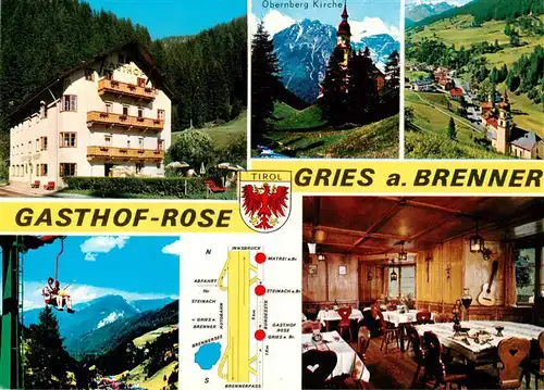 AK / Ansichtskarte  Gries_Brenner Gasthof Rose Gastraum Landschaftspanorama Alpen Obernberg Kirche Gries Brenner