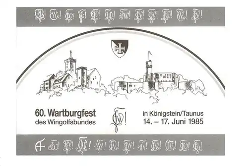 AK / Ansichtskarte  Koenigstein__Taunus 60. Wartburgfest des Wingolfbundes 