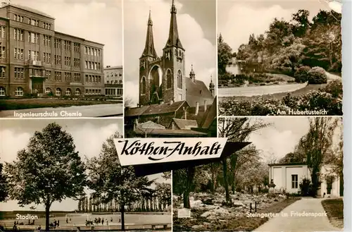 AK / Ansichtskarte  Koethen_Anhalt Ingenieurschule Chemie Kirche Am Hubertusteich Stadion Steingarten im Friedenspark Koethen Anhalt