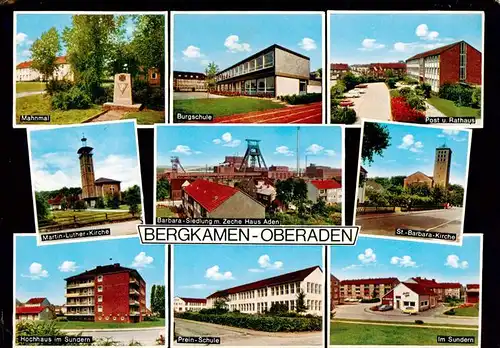 AK / Ansichtskarte  Oberaden_Bergkamen Mahnmal Burgschule Post und Rathaus Martin Luther Kirche Barbara Siedlung mit Zeche Haus Aden Hochhaus im Sundern Prein Schule  