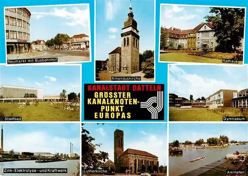 AK / Ansichtskarte 73895353 Datteln Neumarkt mit Busbahnhof Armanduskirche Rathaus Stadtbad Gymnasium Zink Elektrolyse und Kraftwerk Luther kirche Hafenpartie Datteln