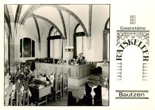 AK / Ansichtskarte 73895879 Bautzen Gaststaette Ratskeller Bautzen