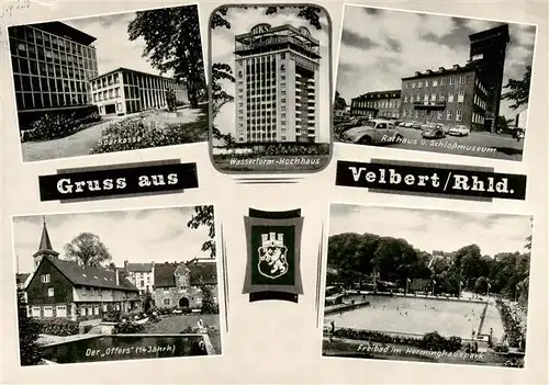 AK / Ansichtskarte  Velbert Sparkasse Wasserturm Hochhaus Rathaus Schlossmuseum Der Offers Freibad Velbert