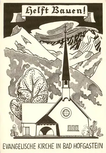 AK / Ansichtskarte  Bad_Hofgastein_AT Ev Kirche Zeichnung 