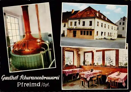 AK / Ansichtskarte 73896657 Pfreimd Gasthof Schwanenbrauerei Gaststube Braukessel Pfreimd