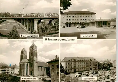 AK / Ansichtskarte 73896699 Pirmasens Hindenburgbruecke Hauptbahnhof Pirminiuskirche Exerzierplatz Pirmasens