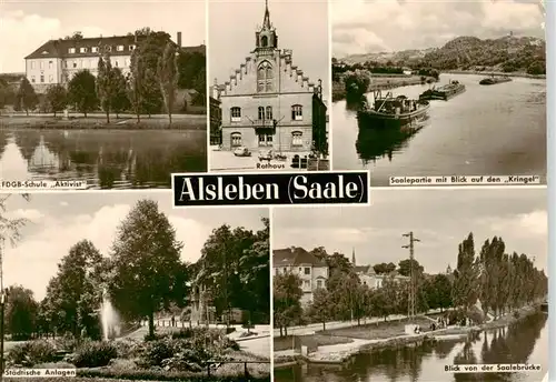 AK / Ansichtskarte 73896732 Alsleben_Saale FDGB Schule Aktivist Rathaus Saalepartie Staedt Anlagen Blick von der Saalebruecke Alsleben_Saale