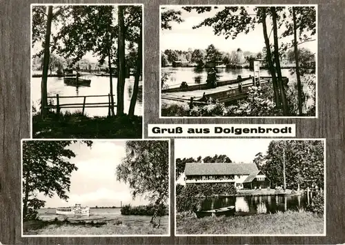 AK / Ansichtskarte 73896748 Dolgenbrodt_Heidesee Seepartien Fahrgastschiff Gasthaus 
